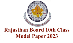 RBSE Board 10th Class Model Paper 2023